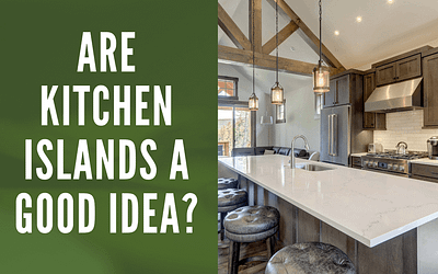 Are Kitchen Islands a Good Idea?
