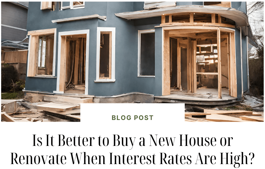 Should I Remodel or Move When Mortgage Rates Are High?