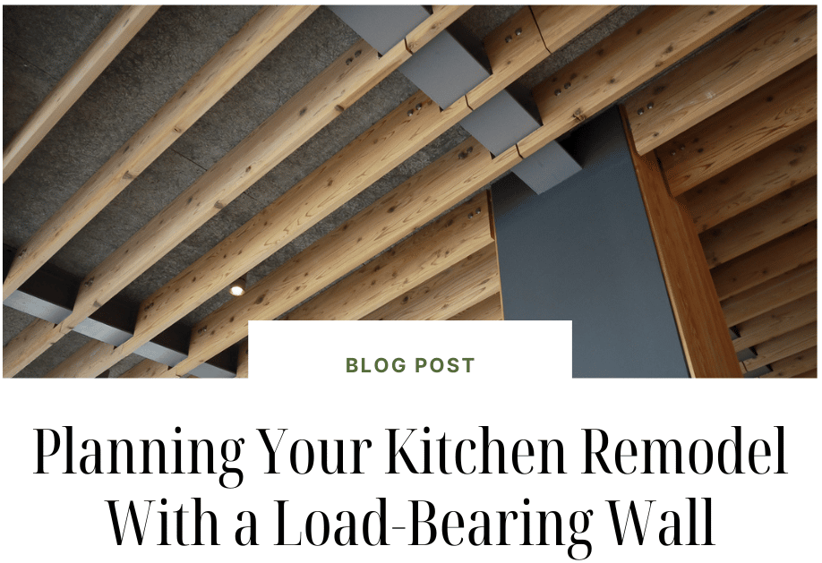 Ideas for LoadBearing Walls Ahead of Your Kitchen Remodel