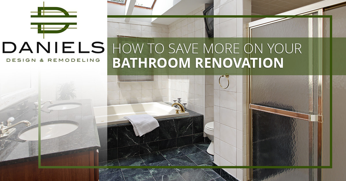 Bathroom Remodeling Northern Virginia How to Save More