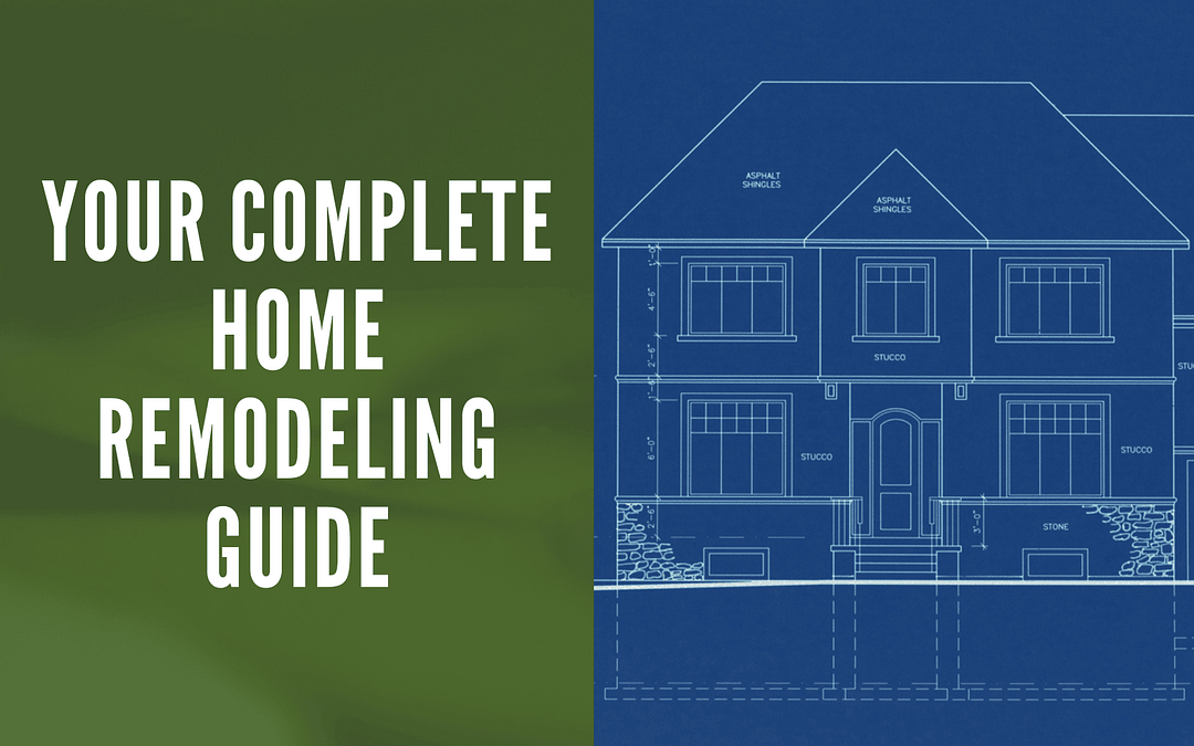 Your Complete Home Remodeling Guide