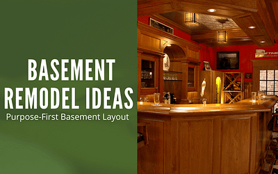 Basement Remodel Ideas: Purpose-First Basement Layout